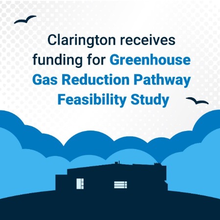 Clarington receives funding for Greenhouse Gas Reduction Pathway Feasibility Study