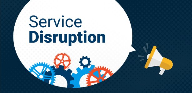 Text: Service Disruption